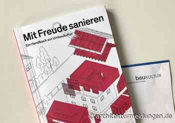 Umbaukultur konkret: Bundesstiftung Baukultur veröffentlicht kostenloses Handbuch mit vielen Praxisbeispielen