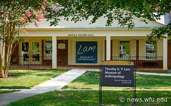 Lam Museum of Anthropology grand reopening celebration | Wake Forest News - Wake Forest News