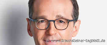 Traunstein Bundesaußenminister Heiko Maas kommt nach Traunstein Traunstein - Traunsteiner Tagblatt