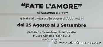 Manduria (Ta): dal 25 agosto al 3 settembre, inedita mostra personale di Rosanna Baldari - Oltre Free Press