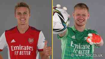 Arsenal sign Odegaard from Real Madrid and Sheff Utd keeper Ramsdale