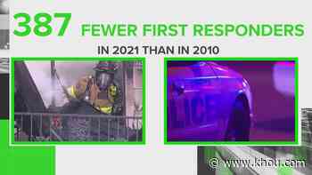 VERIFY: Claim that Houston had fewer first responders in 2021 than in 2010 is true - KHOU.com