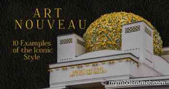 Art Nouveau: 10 Examples of the Iconic Architectural Style [Infographic] - My Modern Met