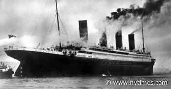 A Century After the Titanic Sank, a Film Tries to Rescue 6 Survivors’ Stories