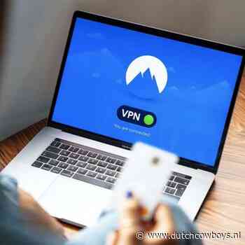 4 voordelen die je kunt halen uit een VPN - DutchCowboys