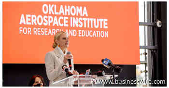 Oklahoma State University Announces Launch of Oklahoma Aerospace Institute for Research and Education - Business Wire