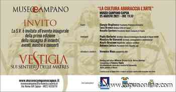 Capua: “Vestigia - sui sentieri delle Matres". Un grande evento al Museo Campano - Capuaonline.com