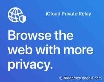 Apple to release iCloud Private Relay as a Public Beta