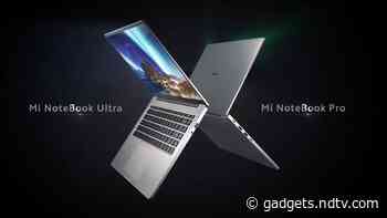 Mi NoteBook Ultra, Mi NoteBook Pro Laptops With 11th Gen Intel Core CPUs Launched in India: All You Need to Know