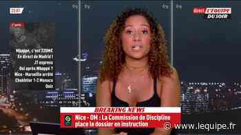 Discipline : Nice-Bordeaux à huis clos après les incidents de Nice-OM, le dossier en instruction - L'Équipe.fr