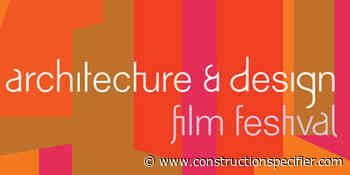 Architecture film festival announces hybrid season - Construction Specifier - The Construction Specifier