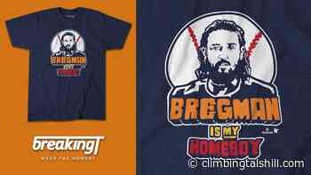 Houston Astros fans need this ‘Bregman is my Homeboy’ shirt - Climbing Tal's Hill
