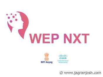 WEP Nxt: NITI Aayog, Cisco partner to support women entrepreneurs in India - Jagran Josh
