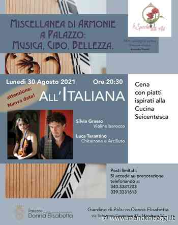 MANDURIA - Questa sera 'All'Italiana', musica barocca e piatti ispirati alla cucina seicentesca nel giardino del palazzo Donna Elisabetta a Manduria - ManduriaOggi