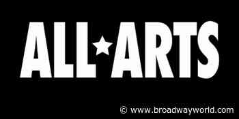 ALL ARTS' The First Twenty Initiative Announces Fall Lineup - Broadway World