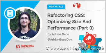 Refactoring CSS: Optimizing Size And Performance