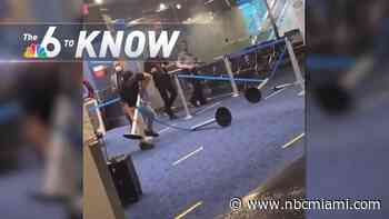 6 to Know: Wild Video Shows Aggressive Passenger at Miami Airport