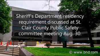 St. Clair County Sheriff wants ease on residency rule - Belleville News-Democrat