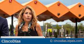 Fin al peaje en la AP-7: la ministra Sánchez promete igualdad territorial en el futuro pago por uso - Cinco Días
