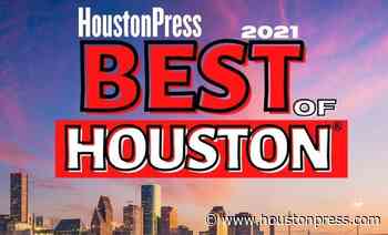 Best Of Houston® 2021 Begins Wednesday - Houston Press