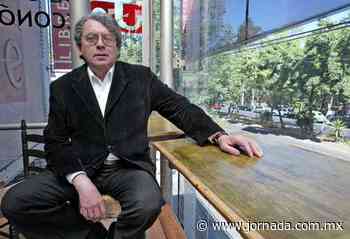 Montemayor practicó sus valores libres de la visión del Estado, sostuvo Enrique Semo - La Jornada