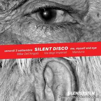 MANDURIA - Domani sera il 'Silent Disco' di Ferdinando Arnò al Bar dell'Angolo - ManduriaOggi