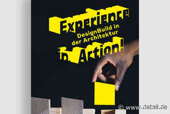 Eine Lehrmethode im Diskurs: DesignBuild im Deutschen Architektur Zentrum - DETAIL.de - das Architektur und Bau-Portal