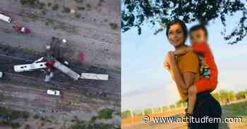 Una vida de ilusiones cortada: madre e hijo fallecen en accidente carretero en Sonora - Actitud Fem