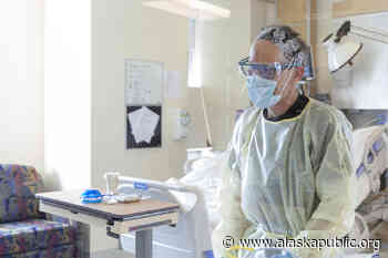 COVID updates from a medical professional - Alaska Public Media News