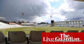 Warks v Hampshire, Notts v Lancashire and more: county cricket – live!