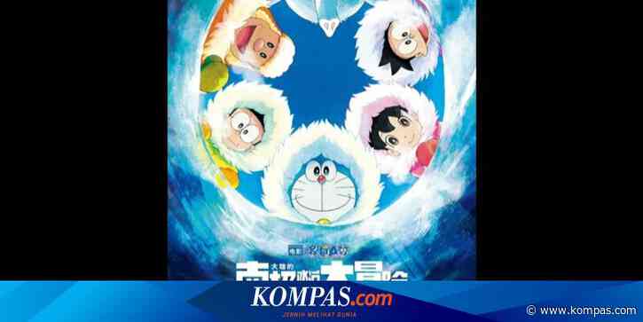 Sinopsis Doraemon: Great Adventure In The Antartic Kachi Kochi, Petualangan Doraemon di Gunung Es Misterius - Kompas.com - KOMPAS.com