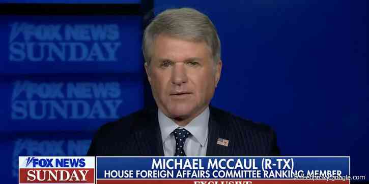 GOP Rep. McCaul says 6 planes with Americans onboard are stuck at Afghanistan airport in 'hostage situation' with Taliban