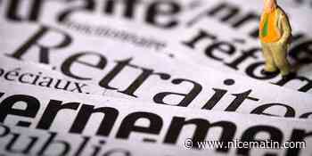 Une réforme des retraites avant 2022? L'exécutif temporise - Nice-Matin