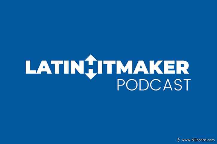 Billboard to Launch ‘Latin Hitmaker’ Podcast: Here’s How to Stream It