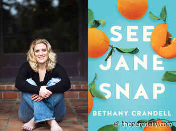 Q&A: Bethany Crandell, Author of 'See Jane Snap' - The Nerd Daily