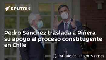 Pedro Sánchez traslada a Piñera su apoyo al proceso constituyente en Chile - Sputnik Mundo