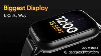Realme Dizo Watch 2, Dizo Watch Pro India Launch Set for September 15 - Gadgets 360