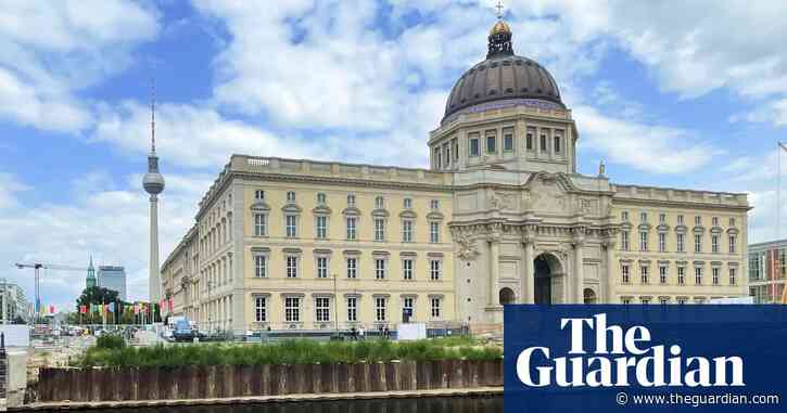Berlin’s bizarre new museum: a Prussian palace rebuilt for €680m