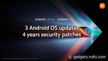 Xiaomi 11T Series to Get 3 Android OS Upgrades, 4 Years of Security Updates