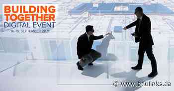 „Building Together 2021“: Online-Konferenz zur Zukunft der Architektur und Planung - Baulinks