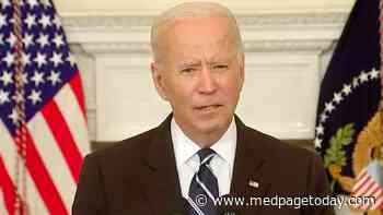 Biden Urges Docs to 'Reach Out' to Unvaccinated Patients About a COVID Shot