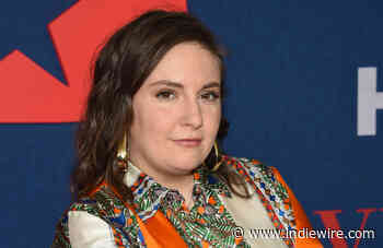 Lena Dunham Filmed Secret Movie ‘Sharp Stick,’ Her First Directorial Feature in 11 Years - IndieWire