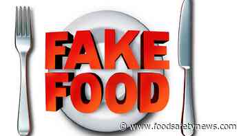 Food fraud discussions continue to rise in Europe - Food Safety News