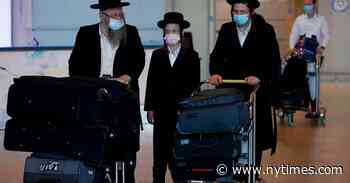 Israelis Who Flew Into the Country Using Fake Coronavirus Test Results Under Scrutiny - The New York Times