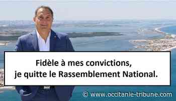 Frontignan - Fidèle à mes convictions, je quitte le Rassemblement National - OCCITANIE tribune