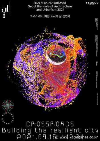 French architect directs Seoul Biennale of Architecture and Urbanism - Korea Times