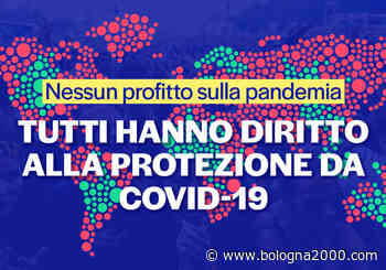 Soliera aderisce alla campagna “Nessun profitto sulla pandemia” - Bologna 2000