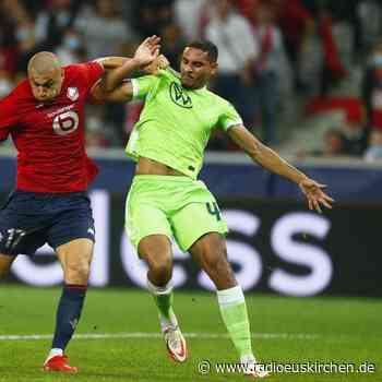 Schwacher VfL Wolfsburg rettet in Lille Punkt in Unterzahl - radioeuskirchen.de