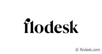 Flodesk - Simple, flat rate, unlimited, all-in-one newsletter solution