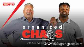 Podcast Review: ESPN's "Organized Chaos with Rex Ryan and Bart Scott" - LaughingPlace.com - LaughingPlace.com